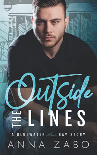 Imagen de archivo de Outside the Lines: A Bluewater Bay Story a la venta por Lucky's Textbooks