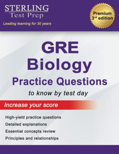 Imagen de archivo de Sterling Test Prep GRE Biology Practice Questions: High Yield GRE Biology Questions with Detailed Explanations a la venta por Half Price Books Inc.