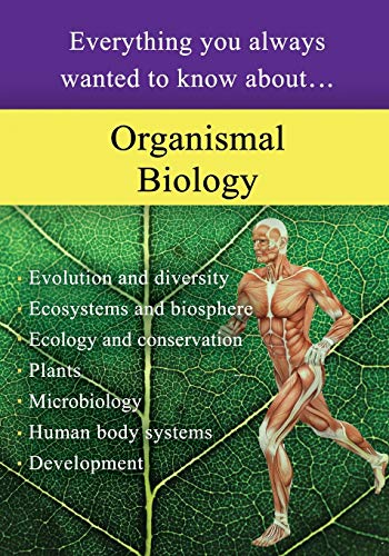 Stock image for Organismal Biology: Everything You Always Wanted to Know About for sale by HPB-Red