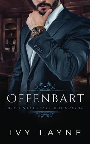 Stock image for Offenbart (Die Entfesselt-Reihe, Band 2) for sale by medimops