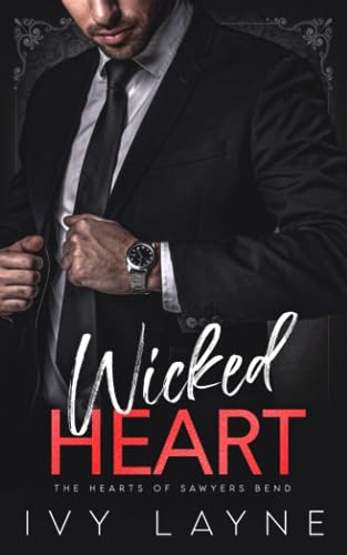 Stock image for Wicked Heart (The Hearts of Sawyers Bend) for sale by SecondSale