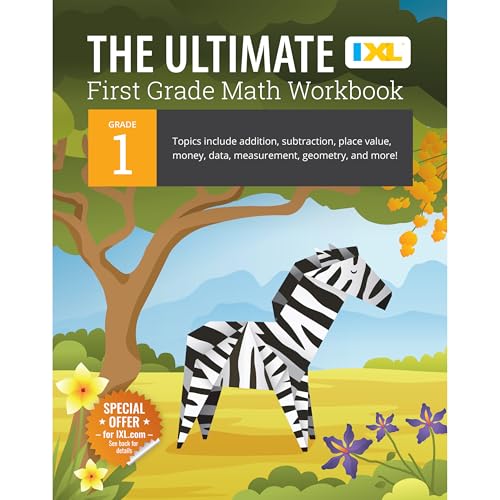 Imagen de archivo de IXL The Ultimate 1st Grade Math Workbook, Mathematics Book for Kids Ages 6-7 Covering Addition, Subtraction, Place Value, Geometry, Counting Money, Measuring, and More a la venta por California Books