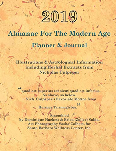 Stock image for 2019 Almanac For The Modern Age: Planner & Journal & Appointment Book with PST Astrology Notes & Herblore from Nicholas Culpeper for sale by Revaluation Books