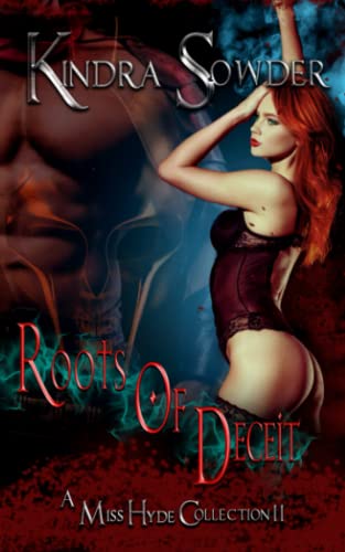 9781947584839: Roots of Deceit: A Miss Hyde Collection Volume 2