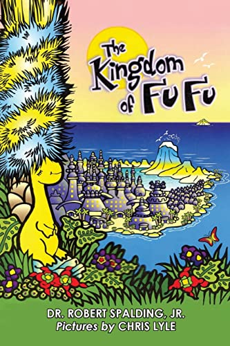 Stock image for The Kingdom of Fu Fu for sale by Lucky's Textbooks