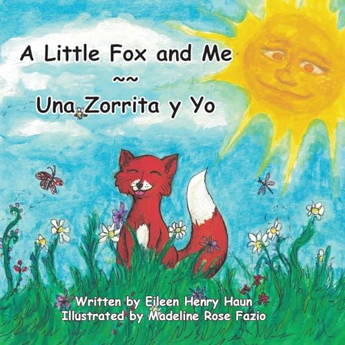 9781947589759: A Little Fox and Me -- Una Zorrita y Yo