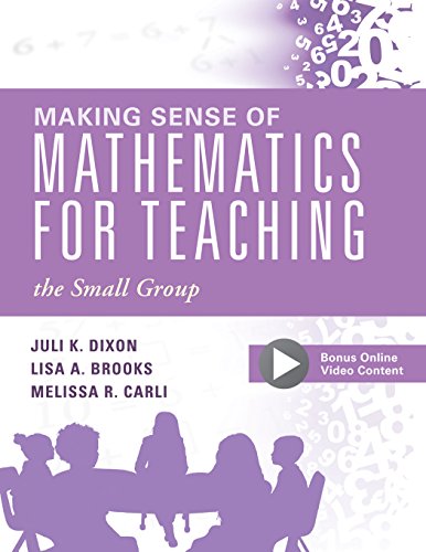 9781947604049: Making Sense of Mathematics for Teaching the Small Group: (small-Group Instruction Strategies to Differentiate Math Lessons in Elementary Classrooms) (Every Student Can Learn Mathematics)