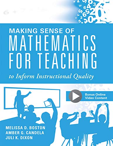 Beispielbild fr Making Sense of Mathematics for Teaching to Inform Instructional Quality (Applying the TQE Process in Teachers' Math Strategies) zum Verkauf von BooksRun