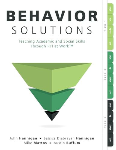 Imagen de archivo de Behavior Solutions: Teaching Academic and Social Skills Through RTI at Work (A guide to closing the systemic behavior gap through collaborative PLC and RTI processes) a la venta por Greenway