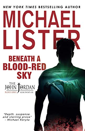 9781947606661: Beneath a Blood-Red Sky (John Jordan Mysteries)