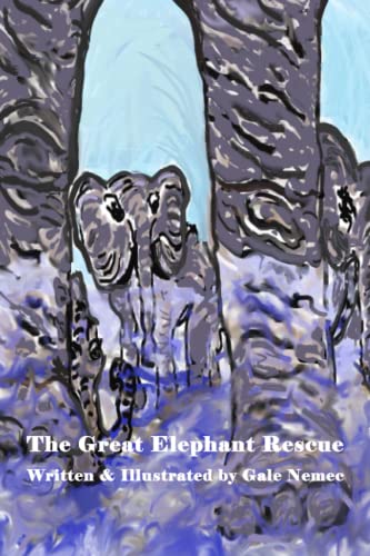 Beispielbild fr The Great Elephant Rescue zum Verkauf von Revaluation Books