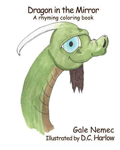 Beispielbild fr Dragon in the Mirror (Coloring, rhyming books) zum Verkauf von Wonder Book