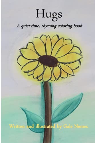 Beispielbild fr Hugs: A quiet-time, rhyming coloring book zum Verkauf von Wonder Book