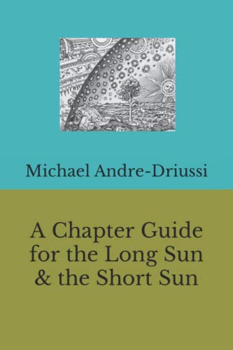 Beispielbild fr A Chapter Guide for the Long Sun & the Short Sun zum Verkauf von GreatBookPrices
