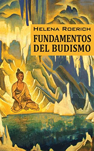 9781947619203: Los Fundamentos Del Budismo (Spanish Edition)