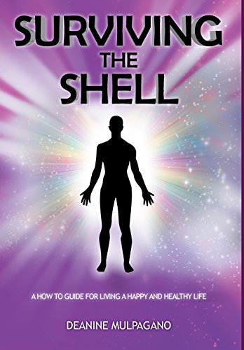 Stock image for Surviving the Shell: A How to Guide for Living a Happy and Healthy Life for sale by Lakeside Books