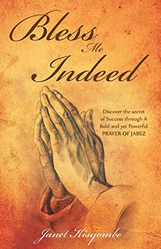 Beispielbild fr Bless Me Indeed: Discover the Secret of Success Through a Bold and Yet Powerful Prayer of Jabez zum Verkauf von SecondSale