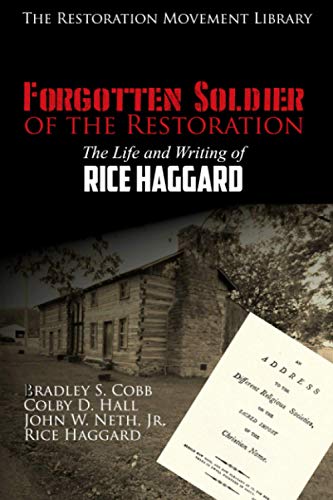Stock image for Forgotten Soldier of the Restoration: The Life and Writing of Rice Haggard for sale by GF Books, Inc.