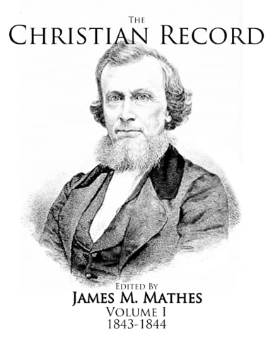 Stock image for The Christian Record (Volume 1, 1843-1844) for sale by GF Books, Inc.