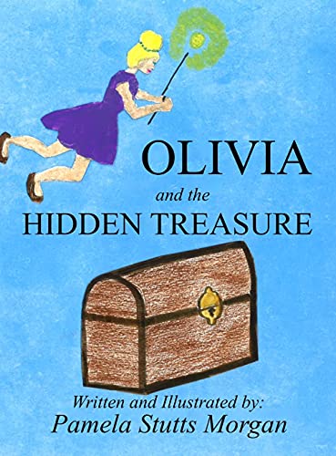 Imagen de archivo de Olivia and the Hidden Treasure a la venta por Lucky's Textbooks