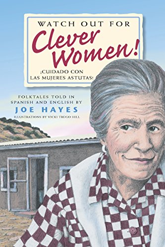 Beispielbild fr Watch Out for Clever Women! : Cuidado con Las Mujeres Astutas zum Verkauf von Better World Books