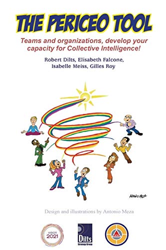 Stock image for The PERICEO Tool: Teams and Organizations, Develop Your Capacity for Collective Intelligence for sale by GF Books, Inc.