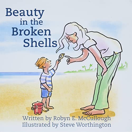 Beispielbild fr Beauty in the Broken Shells zum Verkauf von ThriftBooks-Dallas