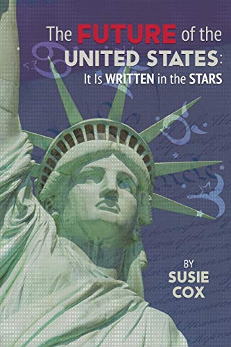 Beispielbild fr The Future of the United States: It Is Written in the Stars zum Verkauf von Book Deals