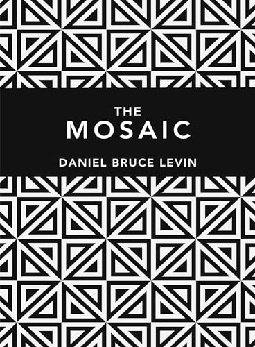 9781947637450: The Mosaic