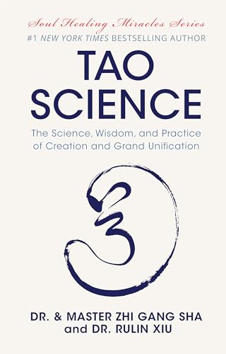 Stock image for Tao Science: The Science, Wisdom, and Practice of Creation and Grand Unification for sale by SecondSale