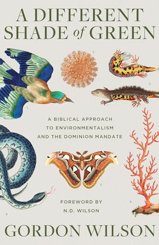 Beispielbild fr A Different Shade of Green : A Biblical Approach to Environmentalism and the Dominion Mandate zum Verkauf von Better World Books