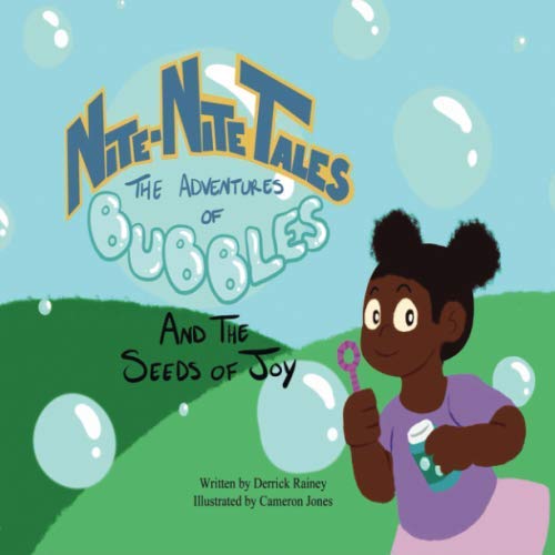 Stock image for Nite-Nite Tales: The Adventures of Bubbles and The Seeds of Joy for sale by GF Books, Inc.