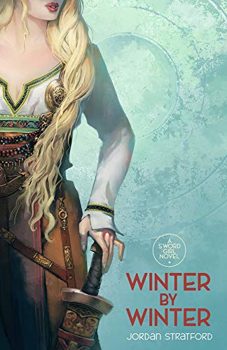 Beispielbild fr Winter by Winter (Sword Girl) zum Verkauf von Lucky's Textbooks
