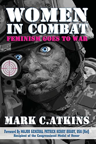 9781947660243: Women in Combat: Feminism Goes to War