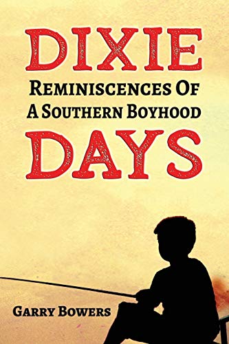 Immagine stock per Dixie Days: Reminiscences of a Southern Boyhood