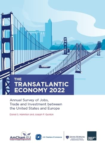 Stock image for The Transatlantic Economy 2022: Annual Survey of Jobs, Trade and Investment between the United States and Europe for sale by WorldofBooks