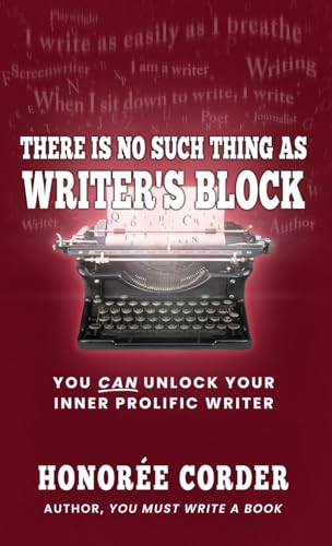 Imagen de archivo de There is No Such Thing as Writer's Block a la venta por PBShop.store US