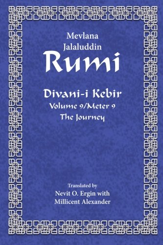 Stock image for Divan-i Kebir Volume 9/Meter 9: The Journey for sale by Revaluation Books