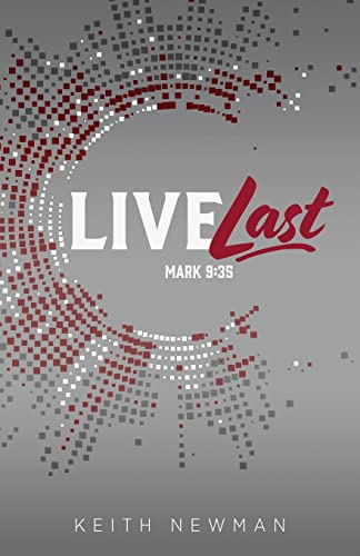 Beispielbild fr Live Last: Mark 9:35 zum Verkauf von SecondSale