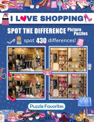 9781947676237: Spot the Difference "I Love Shopping" Picture Puzzles: Activity Book Featuring Shopping Pictures in Fun Spot the Difference Puzzle Games to Challenge Your Brain! (I Love Spot the Difference Series)