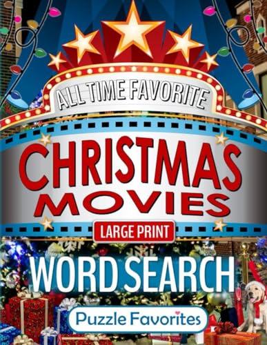 9781947676541: All Time Favorite Christmas Movies Word Search Large Print: Holiday Puzzle Book Featuring Top Hollywood Films Blockbusters and Classics (Movies Word Search Puzzle Books - Series)