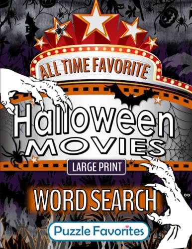 Stock image for All Time Favorite Halloween Movies Word Search Large Print: Sub Title: Puzzle Book Featuring Top Hollywood Films Blockbusters and Classics (Movies Word Search Puzzle Books - Series) for sale by Goodwill