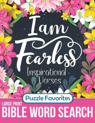 9781947676671: I am Fearless Bible Word Search Large Print Inspirational Verses: Powerful Scriptures Activity Book to Encourage Your Faith (Bible Word Search - Series)