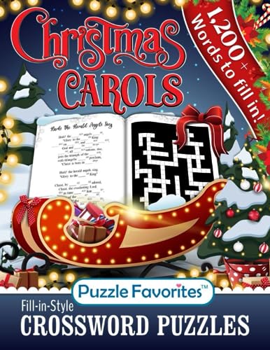 9781947676701: Christmas Carols Crossword Puzzles Fill-in-Style: Celebrate the Season as You Fill in the Words to the Songs, Fun Holiday Themed Puzzle Book