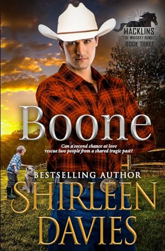 Stock image for Boone: A second chance contemporary western romance. (Macklins of Whiskey Bend) for sale by -OnTimeBooks-