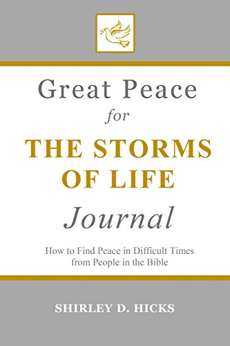 Stock image for Great Peace for the Storms of Life Journal: How to find peace in difficult times from people in the Bible (The Great Peace Series for Christian Living) [Soft Cover ] for sale by booksXpress