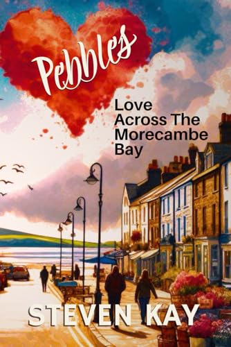 Beispielbild fr Pebbles: Love Across the Morecambe Bay zum Verkauf von Lucky's Textbooks