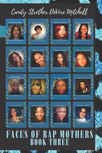 Imagen de archivo de Faces of Rap Mothers - Book Three a la venta por PBShop.store US