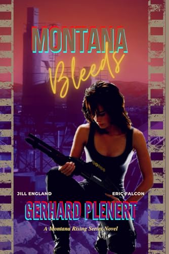 Stock image for Montana Bleeds (Montana Rising) for sale by Friends of  Pima County Public Library