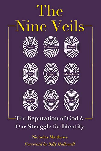 Beispielbild fr The Nine Veils : The Reputation of God & Our Struggle for Identity zum Verkauf von Buchpark
